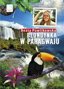 Blondynka ... - Beata Pawlikowska -  books in polish 