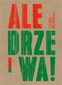 Obrazek Ale drzewa!