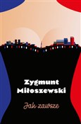Jak zawsze... - Zygmunt Miłoszewski -  Polish Bookstore 