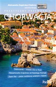 Zobacz : Chorwacja ... - Aleksandra Zagórska-Chabros