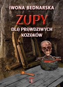 Książka : Zupy dla p... - Iwona Bednarska