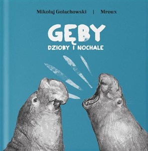 Obrazek Gęby, dzioby i nochale wyd. 2