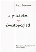 Zobacz : Arystotele... - Franz Brentano