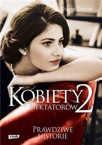 Obrazek Kobiety dyktatorów 2 Prawdziwe historie
