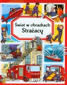 Zobacz : Strażacy Ś... - Philippe Simon, Marie-Laure Bouet