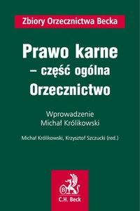 Obrazek Prawo karne część ogólna Orzecznictwo