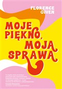 Moje piękn... - Florence Given -  books from Poland