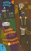 Dziwne prz... - Marcin Pałasz -  foreign books in polish 