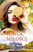 Książka : Owoc miłoś... - Fiszer Roma J.