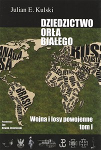 Picture of Dziedzictwo Orła Białego Tom 1 Wojna i losy powojenne