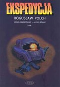 Ekspedycja... - Arnold Mostowicz, Alfred Górny -  books in polish 