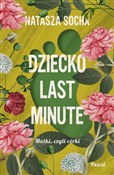 Dziecko la... - Natasza Socha -  foreign books in polish 