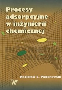 Obrazek Procesy adsorpcyjne w inżynierii chemicznej