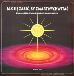 Obrazek Jak się zabić, by zmartwychwstać