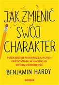 Książka : Jak zmieni... - Benjamin Hardy
