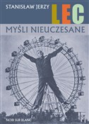 Zobacz : Myśli nieu... - Stanisław Jerzy Lec