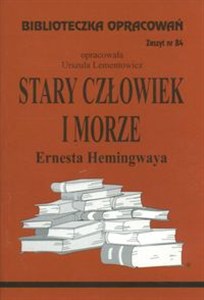 Obrazek Biblioteczka Opracowań Stary człowiek i morze Ernesta Hemingwaya Zeszyt nr 84