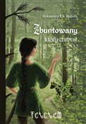 polish book : Zbuntowany... - Aleksandra R. K. Stupera