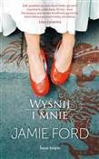 Książka : Wyśnij i m... - Jamie Ford