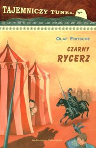 Obrazek Czarny rycerz Tajemnicze tunel  Tom 4