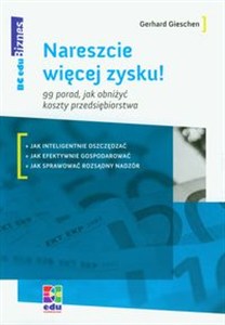 Obrazek Nareszcie więcej zysku 99 porad, jak obniżyć koszty przedsiębiorstwa