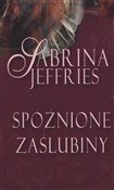 Spóźnione ... - Sabrina Jeffries -  Książka z wysyłką do UK