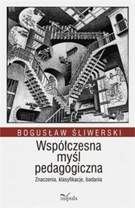 Obrazek Współczesna myśl pedagogiczna Znaczenia, klasyfikacje, badania