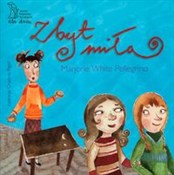 Zbyt miła - Marjorie White Pellegrino -  Książka z wysyłką do UK