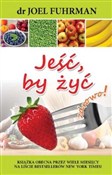 Zobacz : Jeść, by ż... - Joel Fuhrman