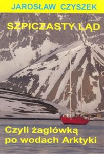 Picture of Szpiczasty ląd czyli żaglówką po wodach Arktyki