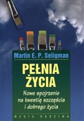Pełnia życ... - Martin Seligman - Ksiegarnia w UK