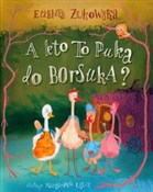 polish book : A kto to p... - Elżbieta Żukowska