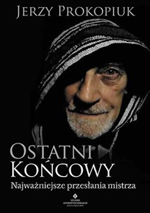 Obrazek Ostatni końcowy Najważniejsze przesłania Mistrza