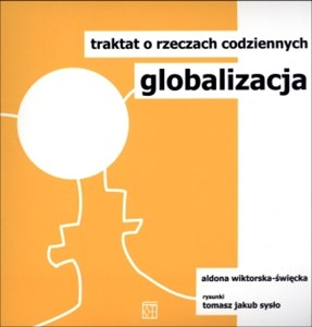 Obrazek Globalizacja Traktat o rzeczach codziennych
