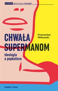 Obrazek Chwała supermanom Ideologia a popkultura