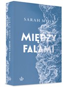 Między fal... - Sarah Moss -  foreign books in polish 