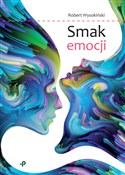 Smak emocj... - Robert Wysokiński -  books in polish 