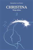 Zobacz : Wizja dobr... - Bernadette von Dreien