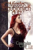 Polska książka : Miasto zag... - Cassandra Clare