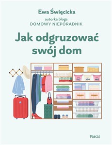 Obrazek Jak odgruzować swój dom