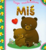 Polska książka : Miś Moje m... - Emilie Beaumont, Nathalie Belineau