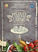 Zobacz : Pysznie i ... - Opracowanie Zbiorowe