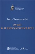 Polska książka : Żydzi w II... - Jerzy Tomaszewski