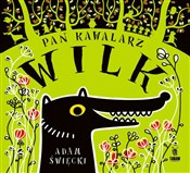 Zobacz : Pan Kawala... - Adam Święcki