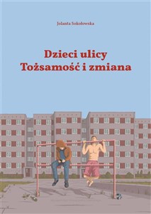Picture of Dzieci Ulicy. Tożsamość i zmiana