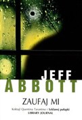 Zobacz : Zaufaj mi - Jeff Abbott