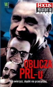 Obrazek Oblicza PRL-u Nie uwierzysz, dopóki nie przeczytasz