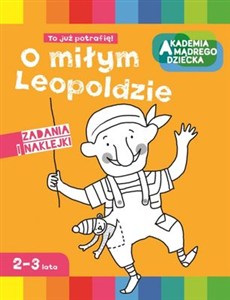 Obrazek O miłym Leopoldzie Akademia mądrego dziecka