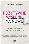 Pozytywne ... - Gabriele Oettingen -  Książka z wysyłką do UK