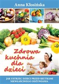 polish book : Zdrowa kuc... - Anna Kłosińska